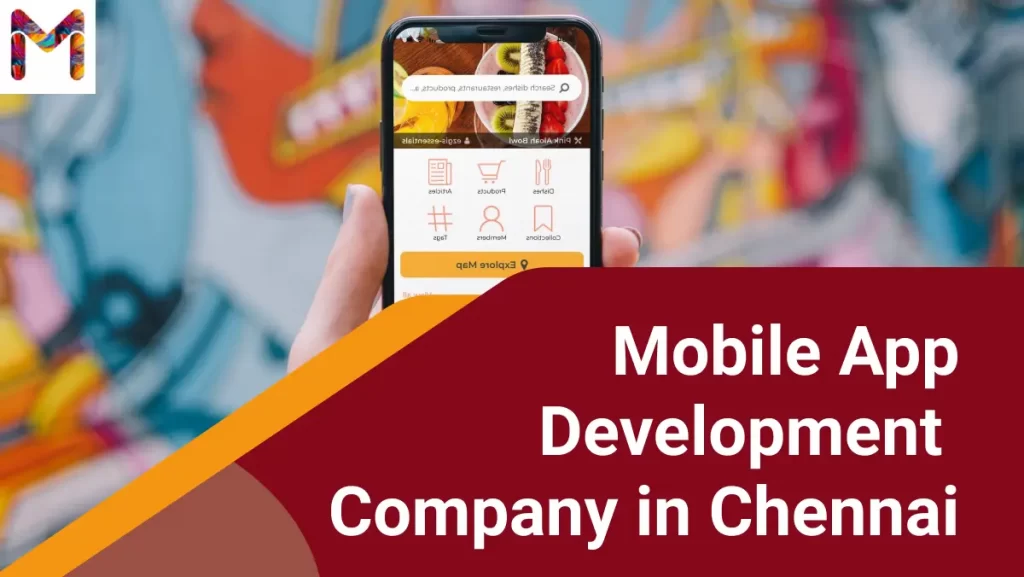 Mobile App Development Company in Chennai